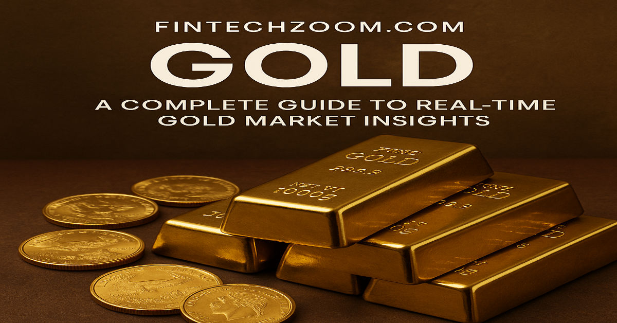 Fintechzoom.com Gold